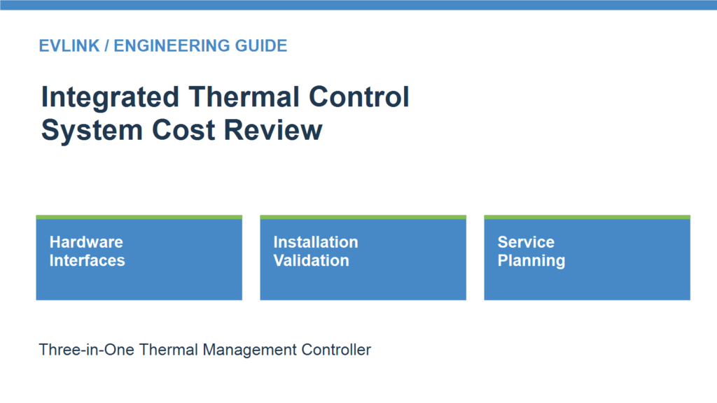 EVLINK illustration of hardware, installation and service cost review for integrated thermal control